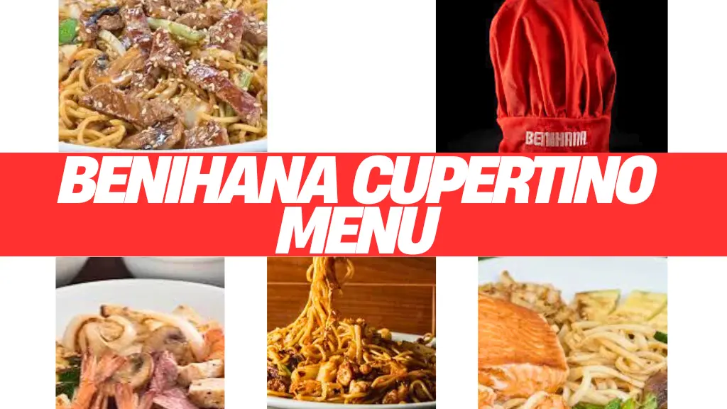Benihana Cupertino Menu
