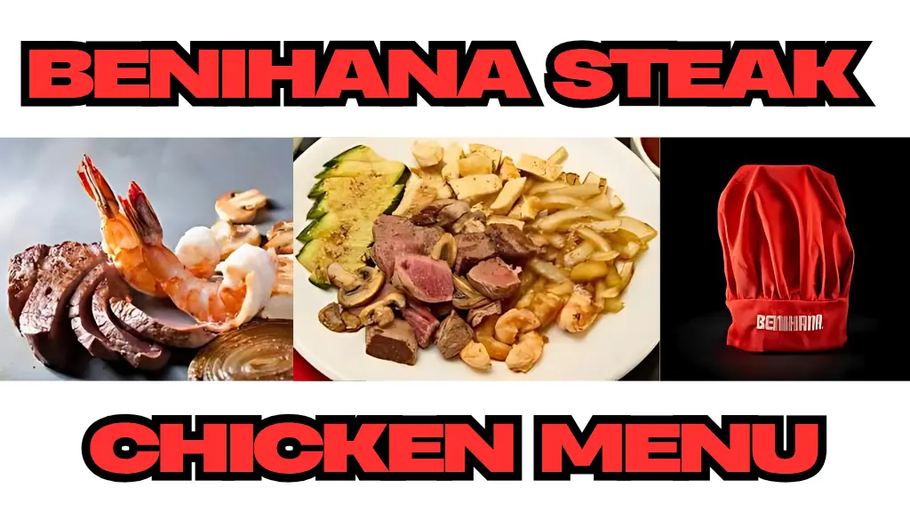 Benihana Steak & Chicken Menu